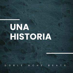 Una Historia (Instrumental)