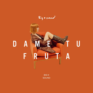 Dame tu fruta by Big x sound
