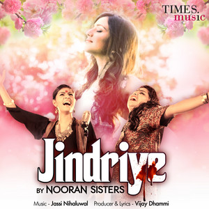 Nooran Sisters - Jindriye