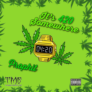 It's 420 Somewhere