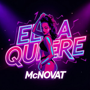 Ella Quiere by McNovat