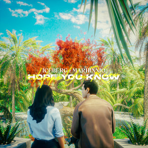 Hope You Know by Iceberg, Marhinnio