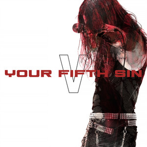 Your Fifth Sin by GHXST3R