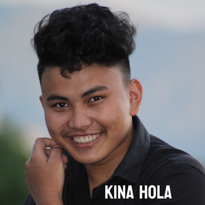 Gokarna Shrestha - Kina Hola