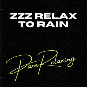 zZz Relax To Rain album