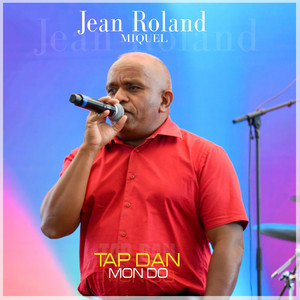 MIQUEL Jean Roland - TAP DAN MON DO