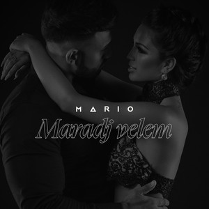 Márió - Maradj velem