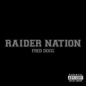 Fred Dogg - RAIDER NATION