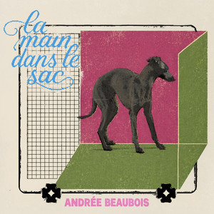 La Main dans le Sac by Andrée Beaubois