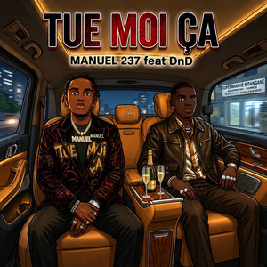 TUE MOI ÇA by MANUEL 237, DnD