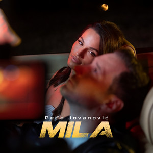 Pedja Jovanovic - Mila