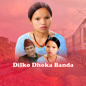 Dilko Dhoka Banda