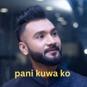 Alif Khan & Sumitra Koirala - Pani Kuwa Ko