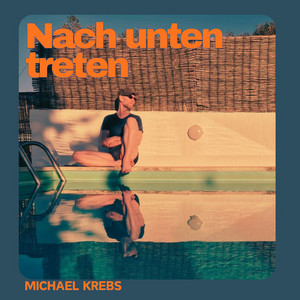 Nach unten treten by Michael Krebs