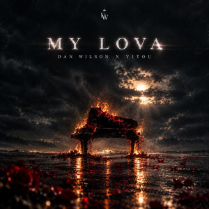 MY LOVA by Dan Wilson, Yitou