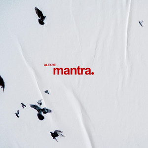Mantra by Alex Re