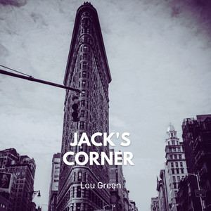 Jack's Corner by Lou Green