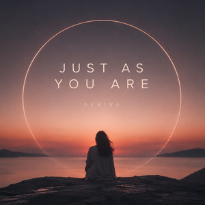 Just as you are by Aeriva