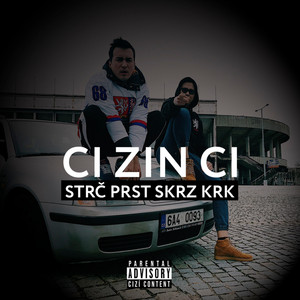 Strc Prst Skrz Krk by CI ZIN CI