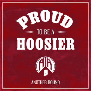 Proud To Be A Hoosier