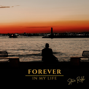 Forever in My Life by Steve Ralph
