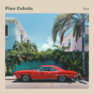 ACE - Pina Colada