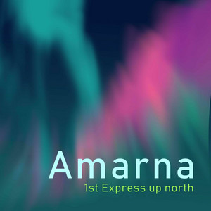 1st Express Up North by Amarna