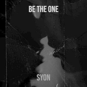 Be the One by SYON
