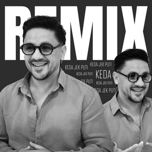 Keda Jek Puti (REMIX) Album 2026 by Bernard Demirali