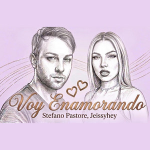 Voy Enamorando by Stefano Pastore, Jeissyhey