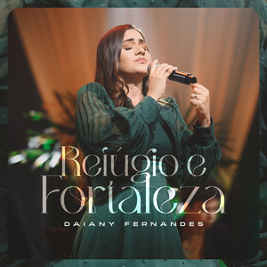 Refúgio e Fortaleza