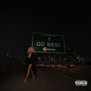 Go West by LIFE OF THE PARTY