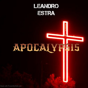 APOCALYPSIS by Leandro Estra