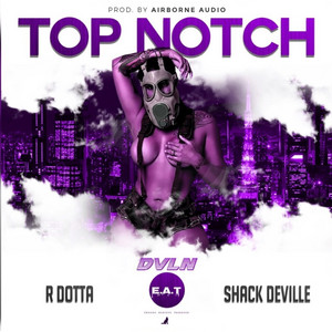 Top Notch (Chopped 'N' Screwed)