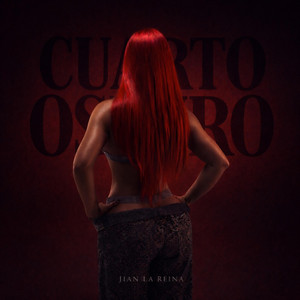 Cuarto Oscuro by Jian La Reina Latina