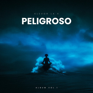 Peligroso by Klevor la x