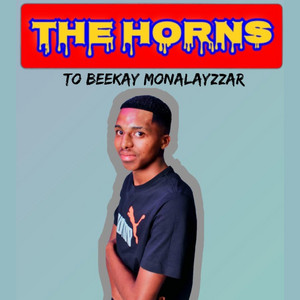Beekay Monalayzzar - The Horns To Oscar Mbo X Morda