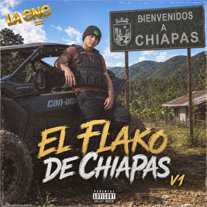 El Flako De Chiapas V1 by Chuy Michoacano