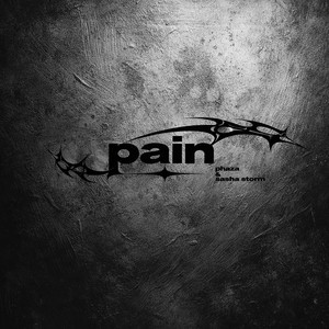 Pain by Sasha Storm, PHAZA