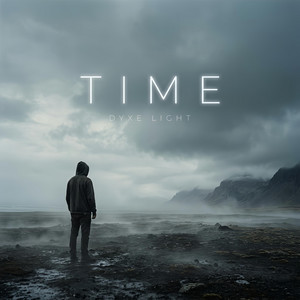 Time by Dyxe Light