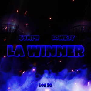 La Winner by Glokky, lowk3y