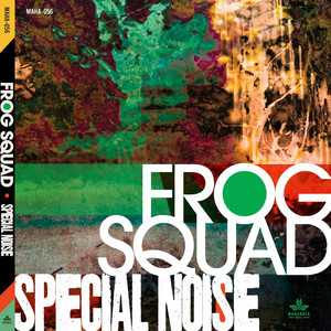 Special Noise — Frog Squad