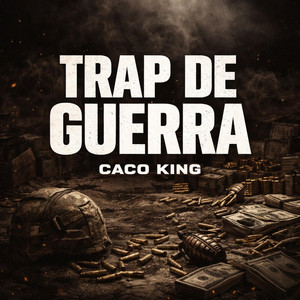 Trap de Guerra by Caco king