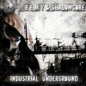 Industrial Underground - French Mix by Remy