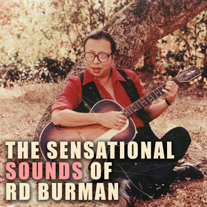 The Sensational Sounds of RD Burman