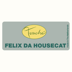 da レコード FELIX Housecat