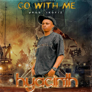 Go with Me by Hyacinth