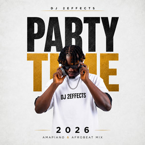 Party Time I by DJ 2EFFECTS