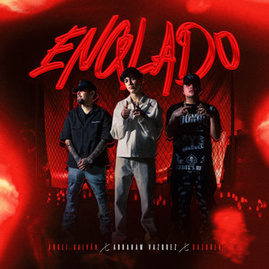 Ángel Galván, Abraham Vazquez & Dazoner - ENQLADO