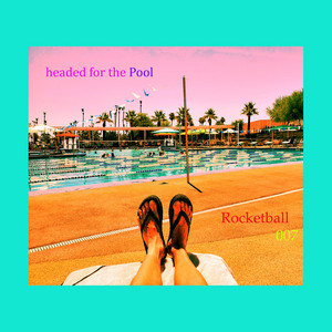 Headed for the Pool by Rocketball 007